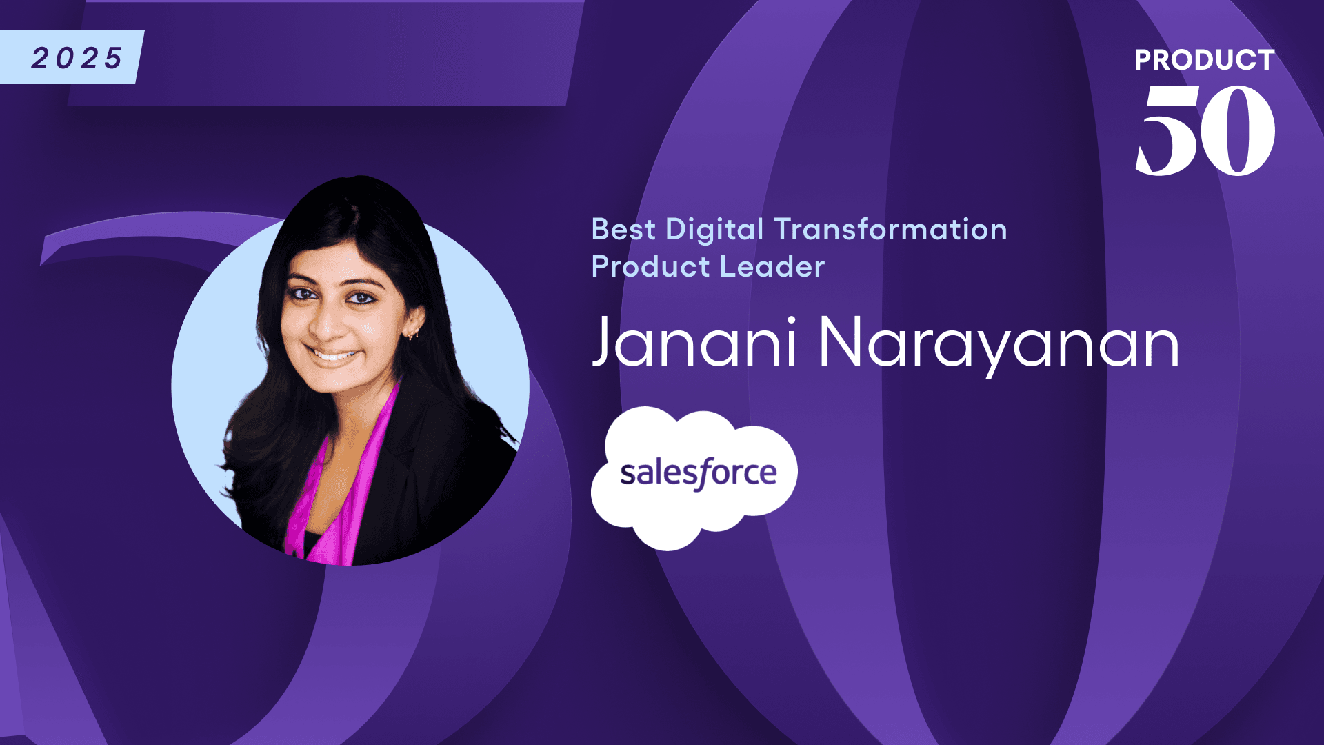 Janani Narayanan of Salesforce smiles in front of a Product 50 background