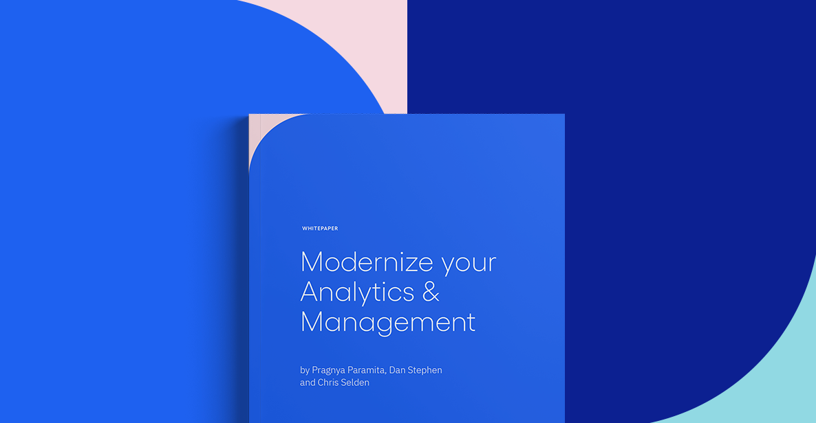 Modernize your Analytics and Management