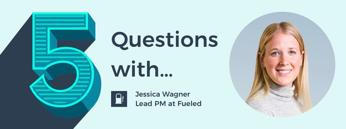 Fueled’s Jessica Wagner on Intersecting Product and Growth with Data