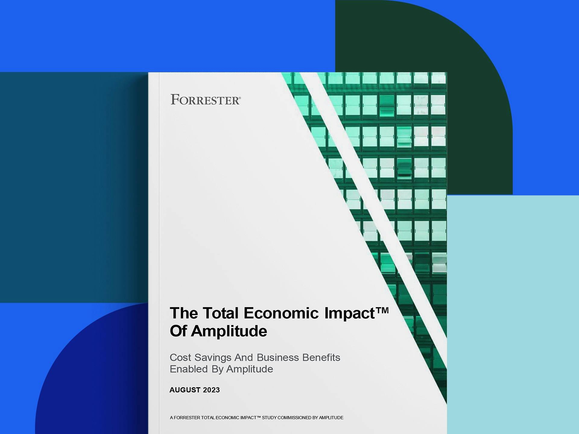 Total Economic Impact™ (TEI) of Amplitude, a commissioned study conducted by Forrester on behalf of Amplitude. 